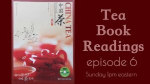 China Tea ep. 6 - How to choose good tea – Sunday Tea Book