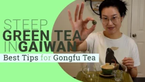 Best Tips for Gonfu Tea